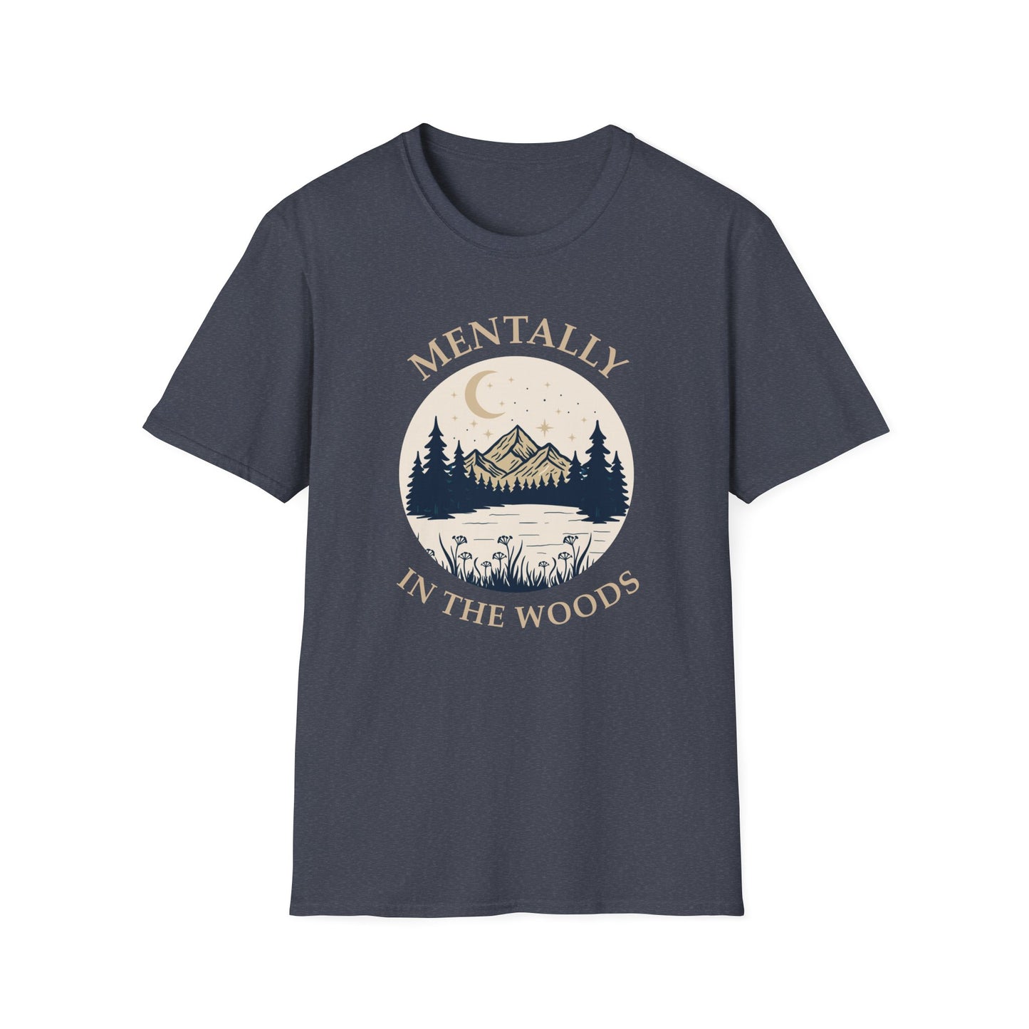 Mentally in the Woods T-Shirt — Vintage Mountain Camping Tee for Nature Lovers