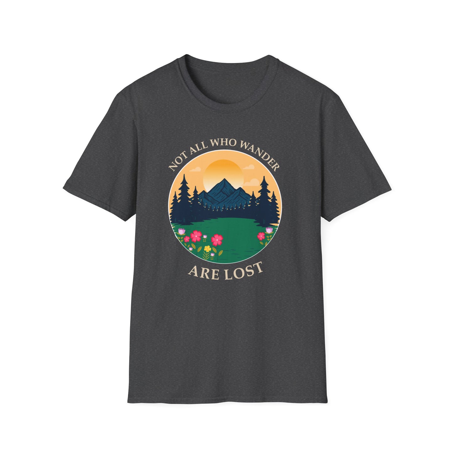 Wanderlust Mountain T-Shirt — "Not All Who Wander Are Lost" Scenic Tee