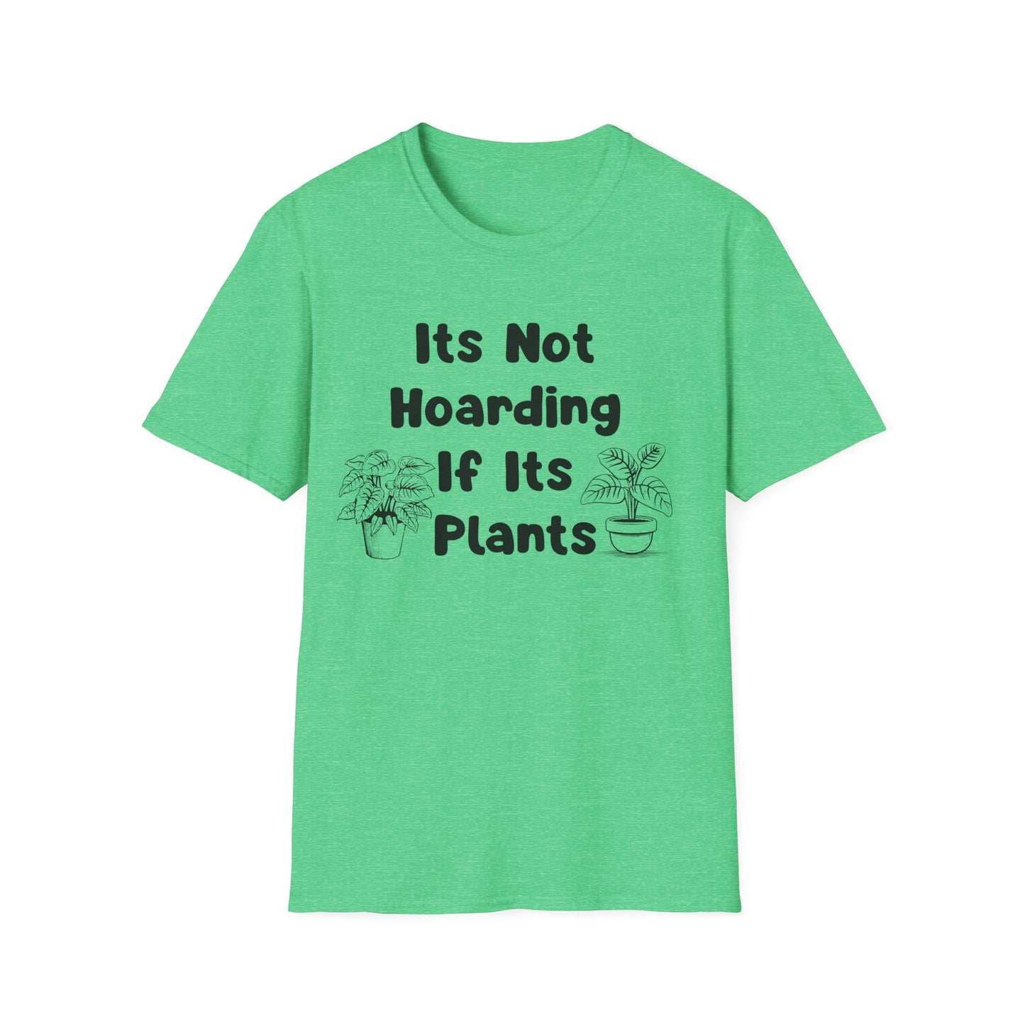 Plant Lover T-Shirt — "It's Not Hoarding If It's Plants" Funny Botanical Tee