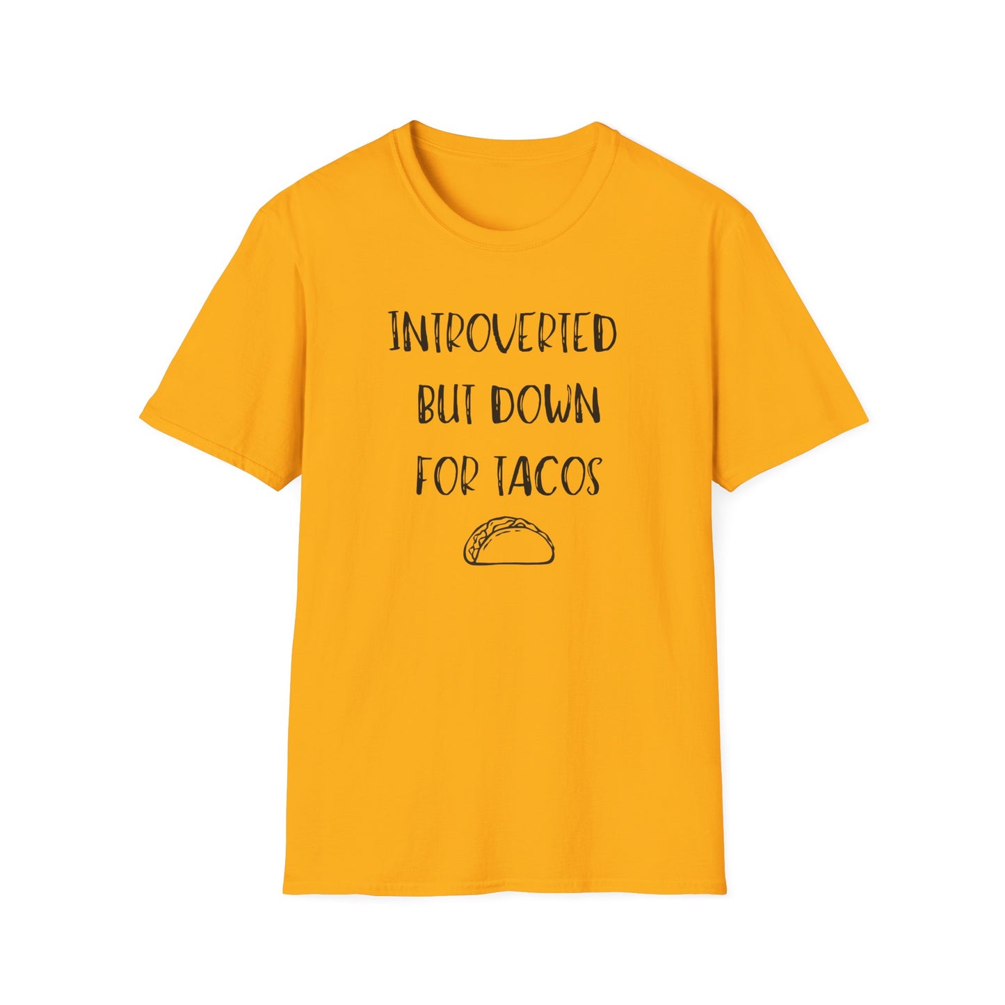 Introverted But Down For Tacos T-Shirt
