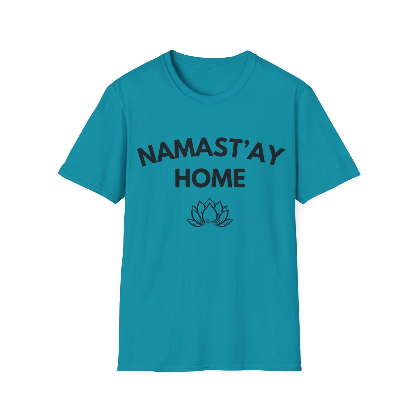 Namast'ay Home T-Shirt — Funny Yoga Lotus Tee for Homebodies
